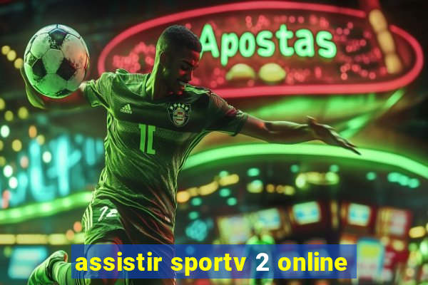 assistir sportv 2 online